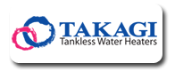 We Install Takagi Tankless water Heaters in San Marcos